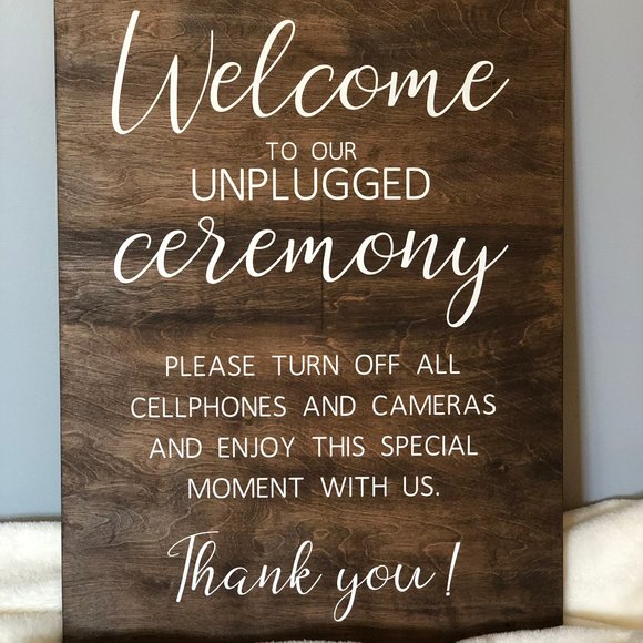 Hand Crafted Other - Unplugged Ceremony Sign
